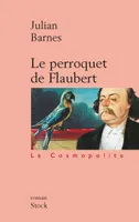Le perroquet de Flaubert, roman