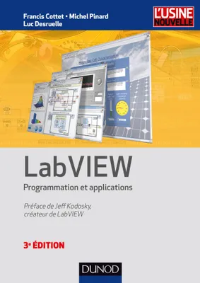 LabVIEW - 3e éd. - Programmation et applications