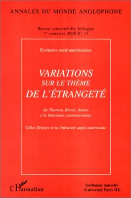 Variations sur le thème de l'étrangeté, Ecritures nord-américaines (de Thoreau, Bierce, James à la littérature contemporaine) - Gilles Deleuze et la littérature anglo-américaine