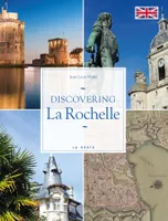 Discovering La Rochelle