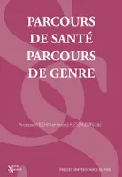 PARCOURS DE SANTE / PARCOURS DE GENRE
