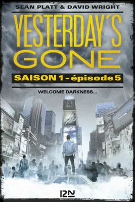 Yesterday's gone - saison 1 - épisode 5