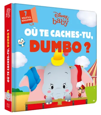 DISNEY BABY - Où te caches-tu, Dumbo ? - Avec des volets à soulever