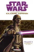 Star wars. Clone wars, 6, Star Wars - Clone Wars T06 - Démonstration de force