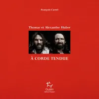 A corde tendue - Thomas et Alexander Huber