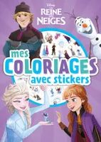 LA REINE DES NEIGES  - Mes coloriages avec stickers