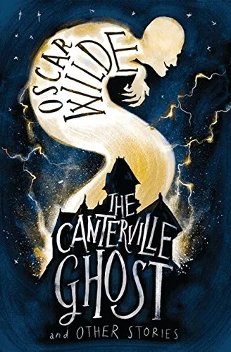 THE CANTERVILLE GHOST AND OTHER STORIES Oscar Wilde