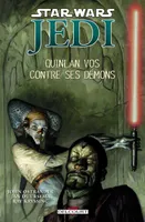 Star wars. Jedi, JEDI QUINLAN VOS CONTRE SES DEMONS