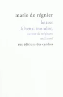 Lettres à Henri Mondor, autour de Stéphane Mallarmé