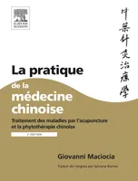 La pratique de la médecine chinoise