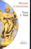 Baroque et classicisme Collection pluriel