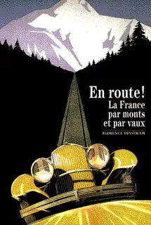 En route !, La France par monts et par vaux