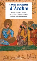Contes populaires d'arabie, Traduit de l'arabe par Abubaker Bagader et Eric Navé
