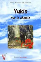 Yukio, sur le chemin, Une romance poétique
