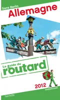 Guide du Routard Allemagne 2012
