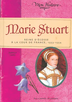 Marie Stuart, Reine d'Écosse à la cour de France, 1553-1554
