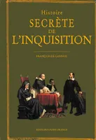 Histoire secrète de l'Inquisition