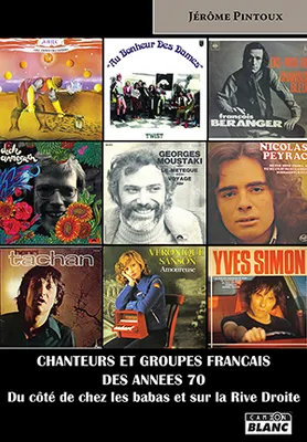 Chanteurs et groupes français des années 70 