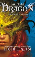 La fille Dragon tome 1, L'héritage de Thuban