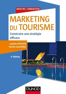 Marketing du tourisme - 4e éd.