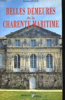 Belles demeures de la Charente-Maritime