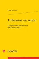 L'Homme en action, La représentation littéraire d'Aristote à Zola