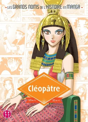 Cléopâtre, 69 av j.c. - 30 av j.c.