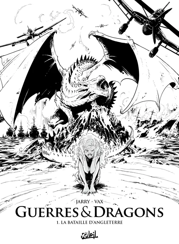 1, Guerres et Dragons T01 - Edition NB, La Bataille d'Angleterre Vax
