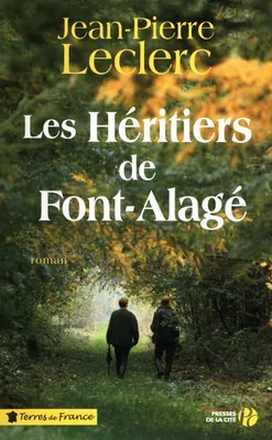 Les héritiers de Font-Alagé, roman