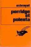 Porridge et polenta