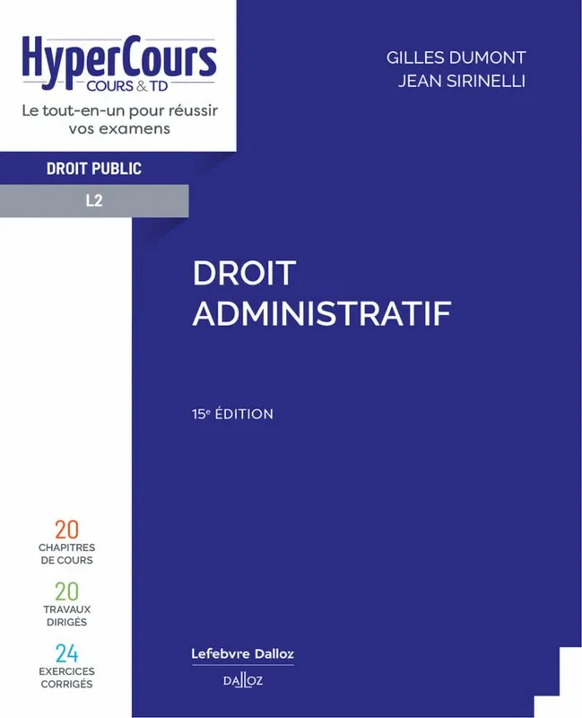 Livres Économie-Droit-Gestion Droit Généralités Droit administratif 15ed Gilles Dumont, Jean Sirinelli