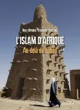 L'Islam D'Afrique - Au Dela Du Djihad