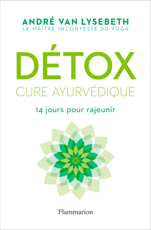 Détox, Cure ayurvédique André Van Lysebeth