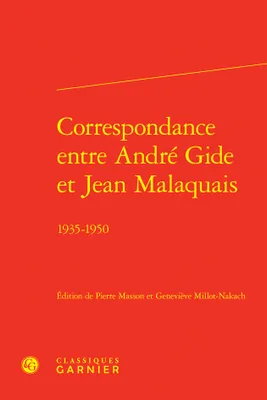 Correspondance entre André Gide et Jean Malaquais, 1935-1950