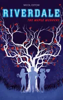 3, Riverdale / The maple murders
