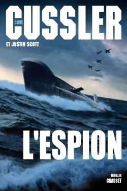 Série Isaac Bell, L'espion / roman, Thriller - traduit de l'anglais (Etats-Unis) par François Vidonne