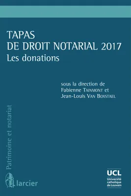 Tapas de droit notarial 2017, Les donations