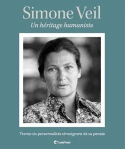 Simone Veil, Un héritage humaniste