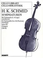 Ten Miniatures, op. 102. cello (1.-4. position) and piano.