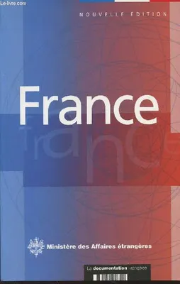 France - Nouvelle édition - Ministère des affaires étrangères