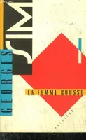 Maigret avant Maigret., 3, MAIGRET AVANT MAIGRET III - LA FEMME ROUSSE - ROMAN REPORTAGE., roman-reportage