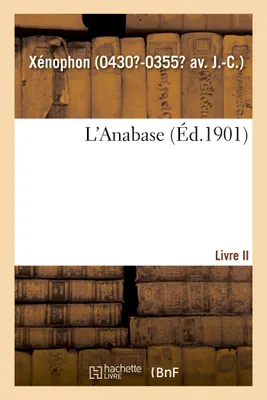 L'Anabase. Livre II