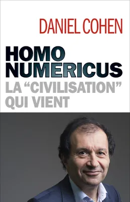 Homo numericus, La 