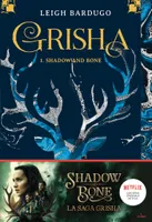 1, Grisha, Tome 01, Shadow and bone