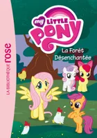 5, My Little Pony 05 - La Forêt Désenchantée