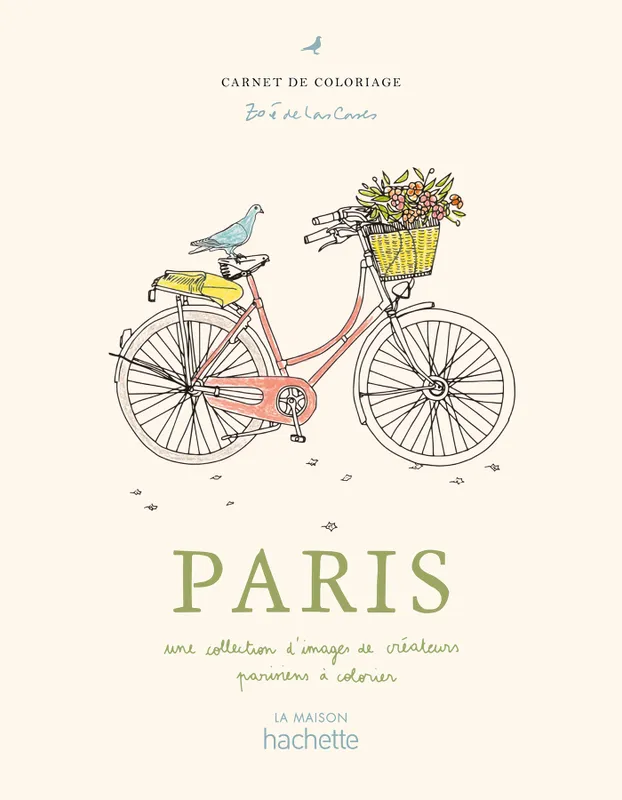Jeux et Jouets Loisirs créatifs Coloriage Paris, Une collection d'images de créateurs parisiens à colorier Zoé de Las Cases