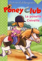 Poney club, La ponette crevette