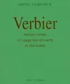 Verbier - Herbier Verbal a l'Usage des Écrivains..., herbier verbal