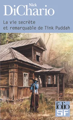 La vie secrète et remarquable de Tink Puddah