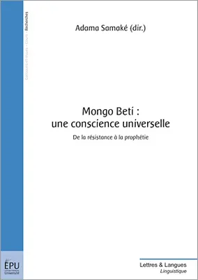 Mongo Beti - une conscience universelle